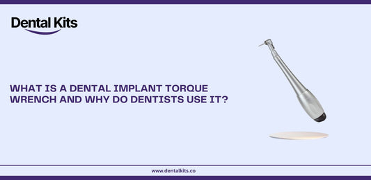 What Is a Dental Implant Torque Wrench and Why Do Dentists Use It?