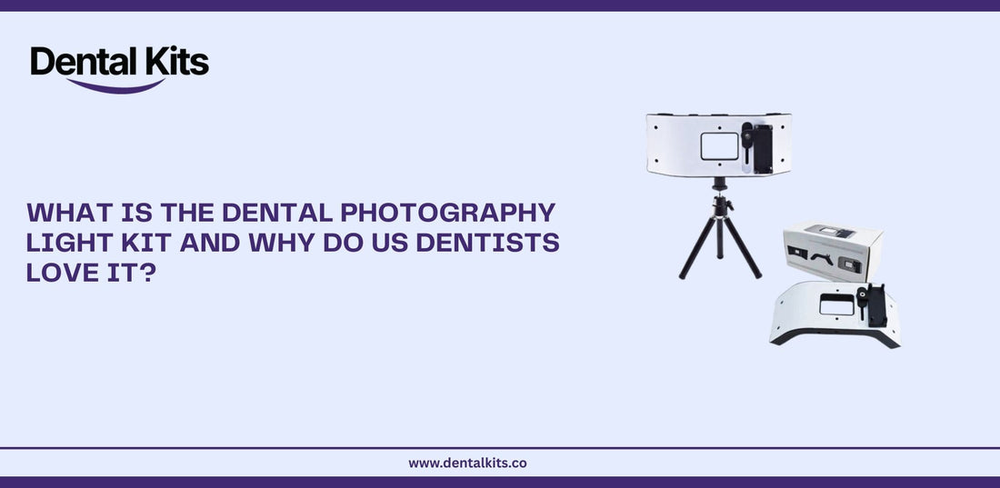 What Is the Dental Photography Light Kit and Why Do US Dentists Love It