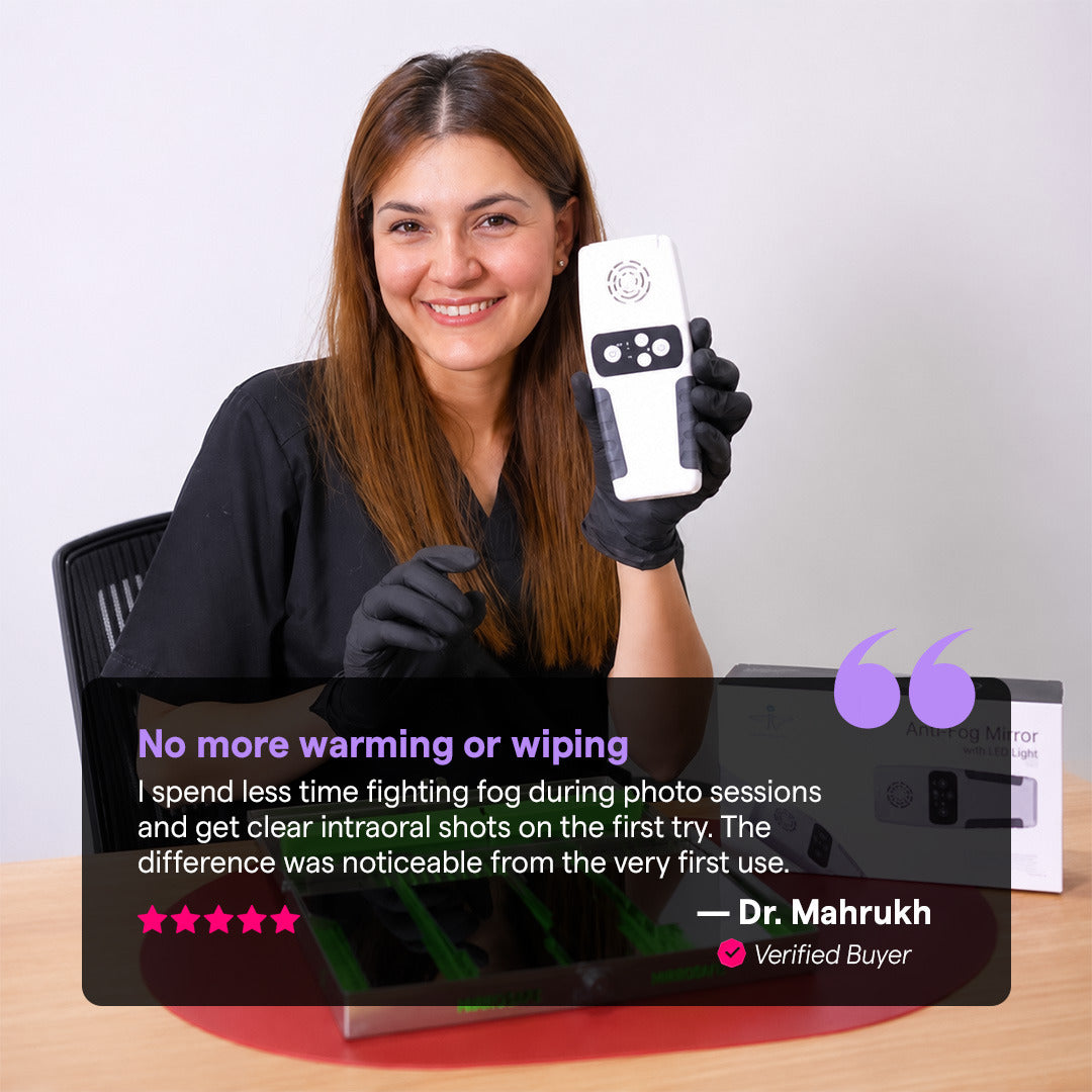 Dr. Mahrukh's five-star review of Anti Fog Mirror System Pro fog-free dental photography
