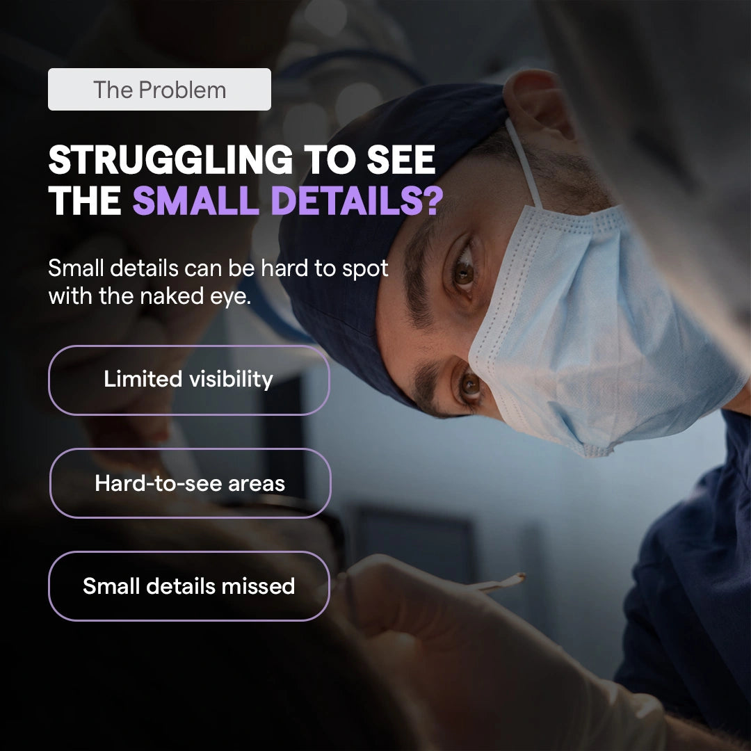 dentist struggling to see small details during exam